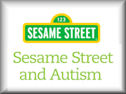Sesame Street and Autism