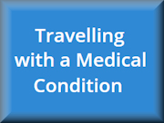Travelling With A Medical Condition